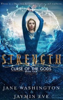      Strength