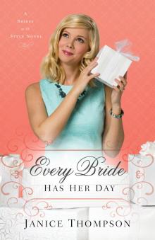      Every Bride Has Her Day