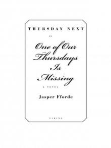      One of Our Thursdays Is Missing