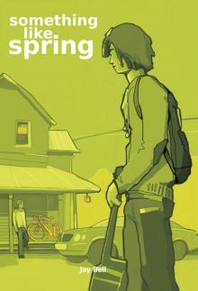      Something Like Spring