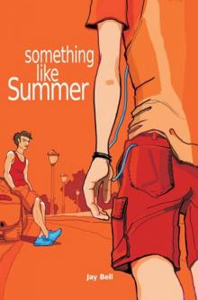      Something Like Summer