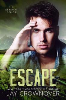      Escape
