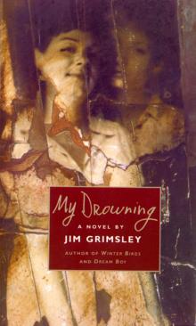     My Drowning