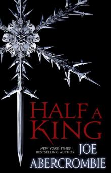      Half a King