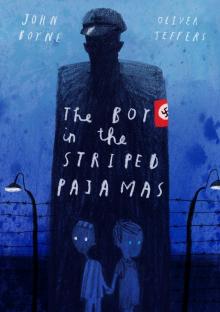      The Boy in the Striped Pajamas