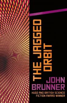      The Jagged Orbit