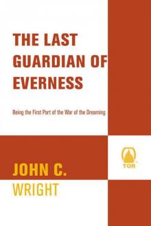      The Last Guardian of Everness