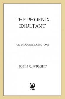      The Phoenix Exultant