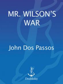      Mr. Wilson's War