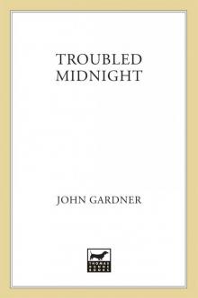      Troubled Midnight