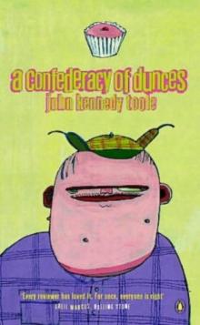     A Confederacy of Dunces