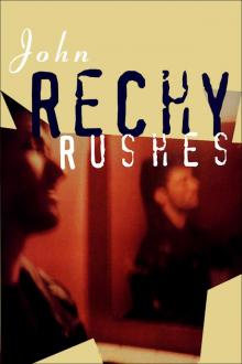      Rushes