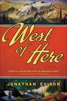      West of Here
