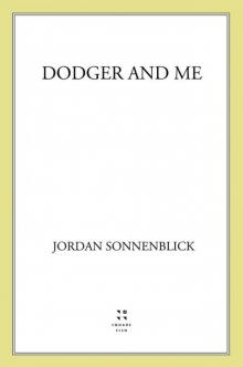      Dodger and Me