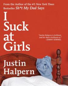      I Suck at Girls