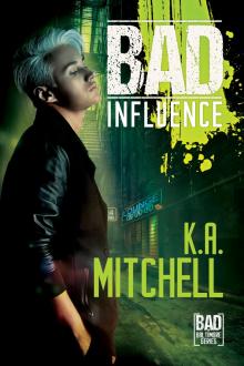      Bad Influence