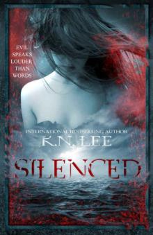      Silenced