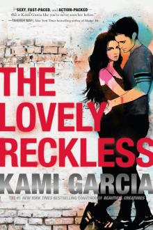      The Lovely Reckless
