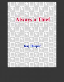      Always a Thief