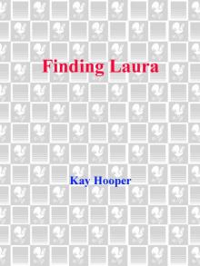      Finding Laura