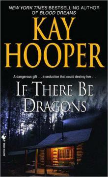      If There Be Dragons