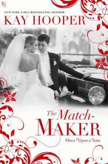      The Matchmaker