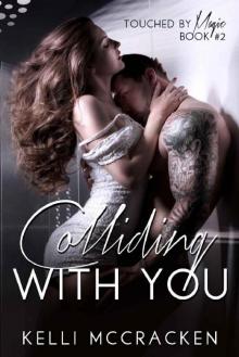      Colliding With You