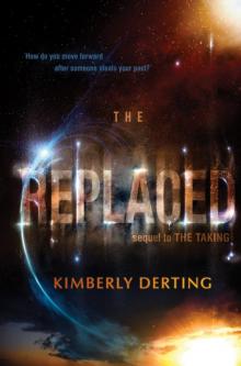      The Replaced