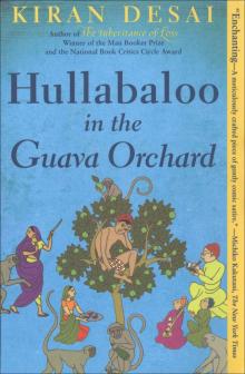      Hullabaloo in the Guava Orchard