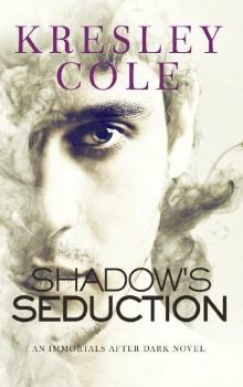      Shadow's Seduction