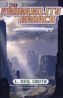      The Probability Broach
