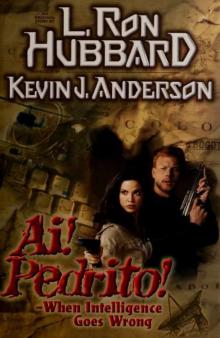      Ai! Pedrito!: When Intelligence Goes Wrong