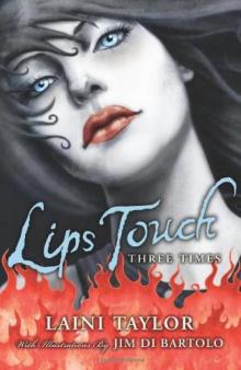      Lips Touch: Three Times