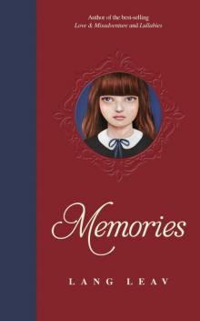      Memories