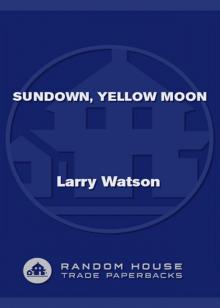      Sundown, Yellow Moon