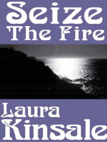      Seize the Fire