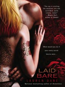      Laid Bare