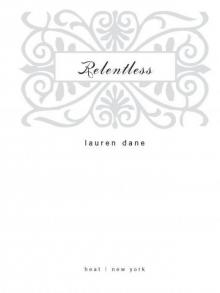      Relentless