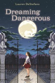      Dreaming Dangerous
