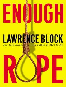      Enough Rope