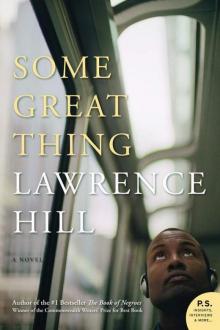      Some Great Thing