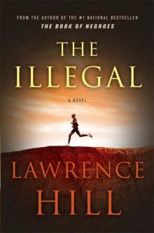      The Illegal