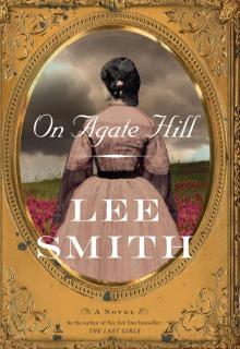      On Agate Hill