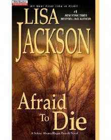      Afraid to Die