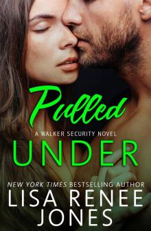      Pulled Under