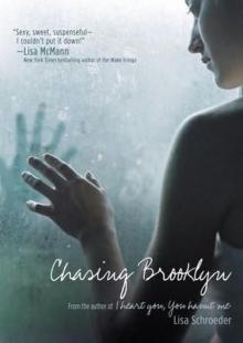      Chasing Brooklyn