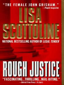      Rough Justice