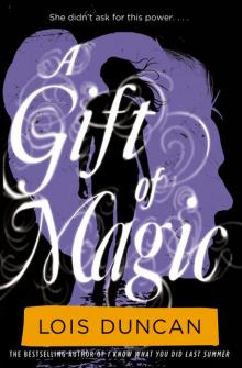      A Gift of Magic