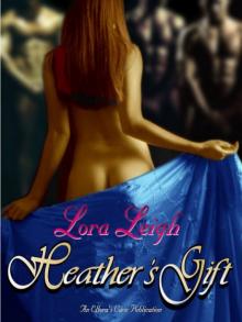      Heather's Gift
