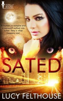      Sated